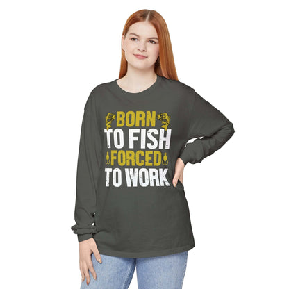 A black long-sleeve Born to Fish, Forced to Work cotton t-shirt with the text "born to fish, forced to work" printed in bold yellow and white letters, flanked by fishing hook graphics.