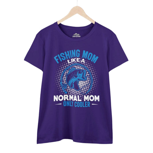 Fishing Mom Like a Normal Mom Only Cooler T-Shirt - Women's Cut