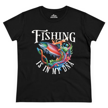 Fishing is in my DNA T-Shirt - Women's Cut