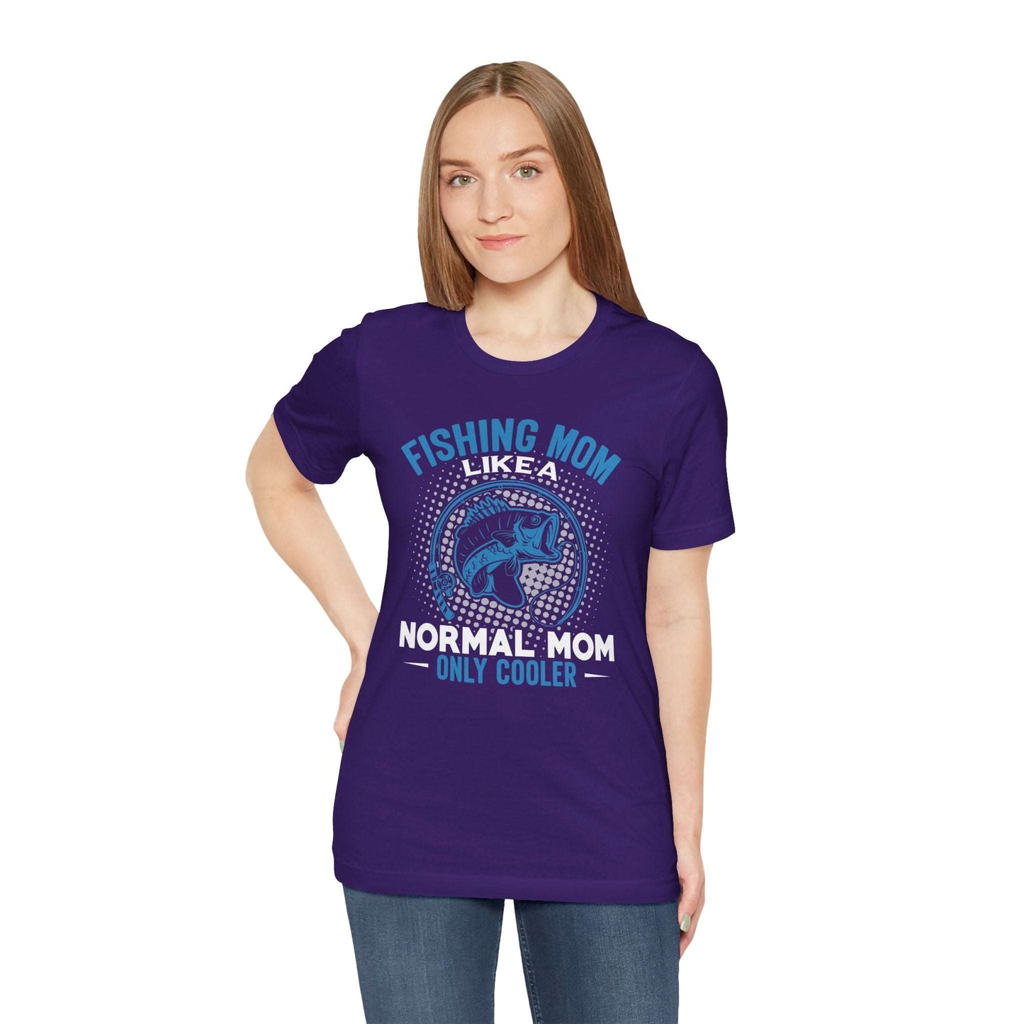 Fishing Mom Like a Normal Mom Only Cooler T-Shirt